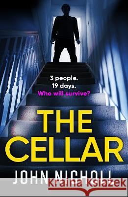 The Cellar John Nicholl 9781804263693 Boldwood Books Ltd - książka