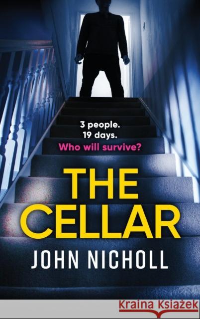 The Cellar Nicholl, John 9781804263709 Boldwood Books Ltd - książka