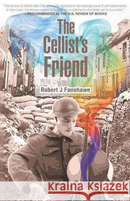 The Cellist's Friend Robert J. Fanshawe 9781643673172 Urlink Print & Media, LLC - książka