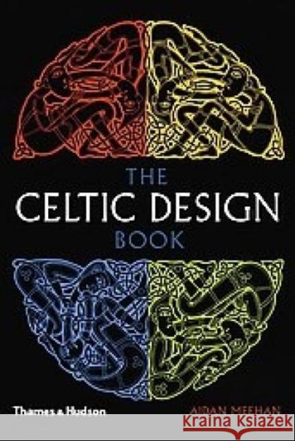 The Celtic Design Book Aidan Meehan 9780500286746 Thames & Hudson Ltd - książka
