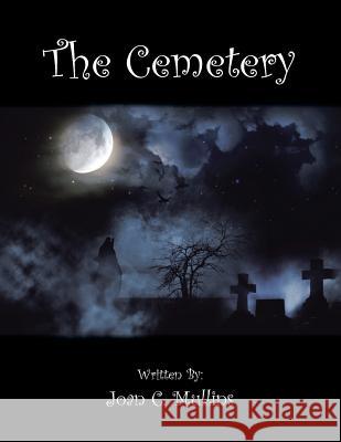 The Cemetery Joan Mullins 9781524537623 Xlibris - książka