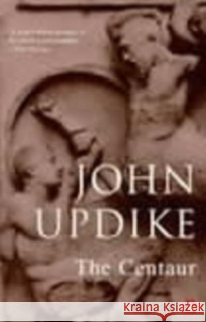 The Centaur John Updike 9780140023404 PENGUIN BOOKS LTD - książka