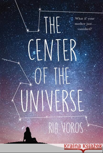 The Center of the Universe Ria Voros 9781525312724 Kids Can Press - książka