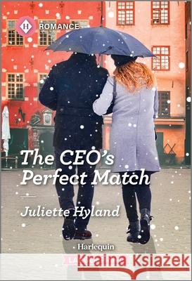 The Ceo's Perfect Match Juliette Hyland 9781335470676 Harlequin Romance Larger Print - książka
