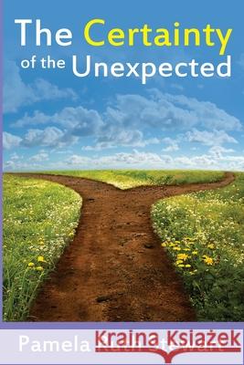 The Certainty of the Unexpected Pamela Ruth Stewart 9781919170220 Prs Ministries - książka