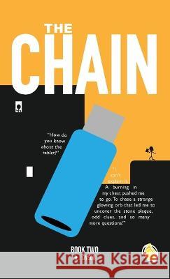 The Chain: Book Two R J Dyson   9780999783283 Absolutely Unprofessional - książka