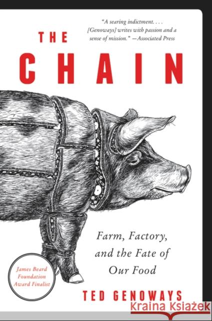 The Chain: Farm, Factory, and the Fate of Our Food Ted Genoways 9780062288769 Harper Paperbacks - książka