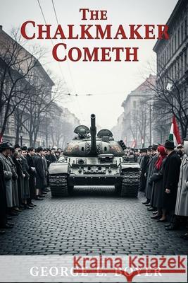 The Chalkmaker Cometh: Surrendered Identity George E Boyer 9798870111742 Independently Published - książka