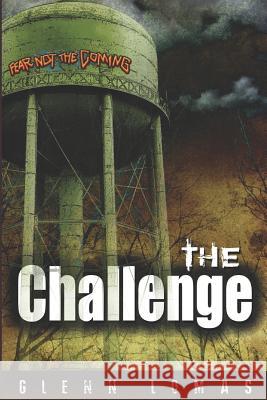 The Challenge Glenn Lomas 9780973267419 Not Avail - książka