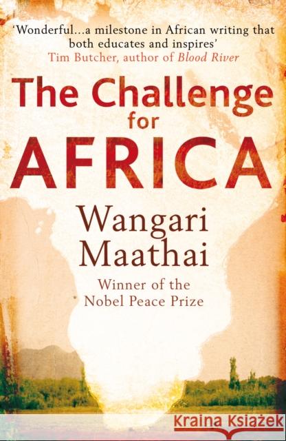 The Challenge for Africa Wangari Maathai 9780099539032 Cornerstone - książka