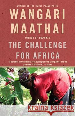 The Challenge for Africa Wangari Maathai 9780307390288 Anchor Books - książka