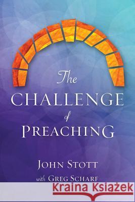 The Challenge of Preaching  9781907713118 Langham Preaching Resources - książka