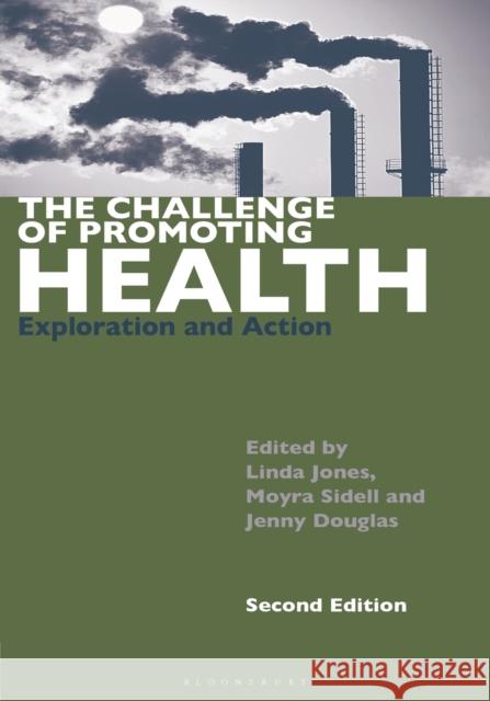 The Challenge of Promoting Health: Exploration and Action Sidell, Moyra 9780333949313 PALGRAVE MACMILLAN - książka