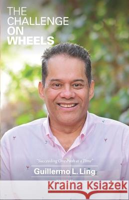 The Challenge on Wheels: Succeeding One Push at a Time Melanny Hernández R, Eddy Rafael Reinoso, Patricia Ling 9798758442098 Independently Published - książka