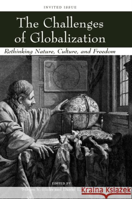 The Challenges of Globalization: Rethinking Nature, Culture, and Freedom Hicks, Steven V. 9781405173575 Wiley-Blackwell - książka