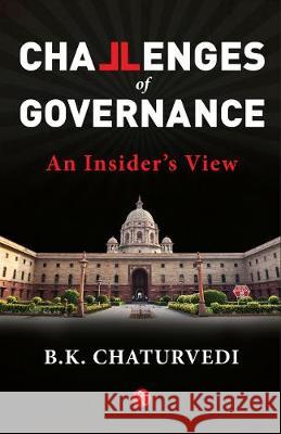 The Challenges of Governance B. K. Chaturvedi 9789353334505 Rupa Publication - książka