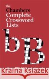 The Chambers Crossword Lists - New Edition: Book Chambers 9781471801709 John Murray Press