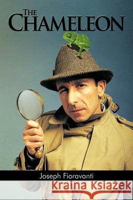 The Chameleon Joseph Fioravanti 9781463450304 Authorhouse - książka