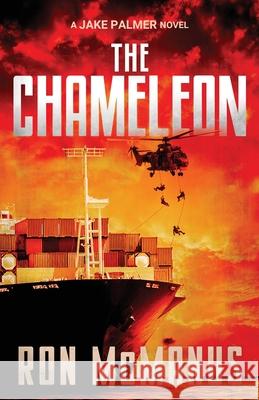 The Chameleon: A Jake Palmer Novel Ron McManus 9781647043759 Bay Beach Books - książka