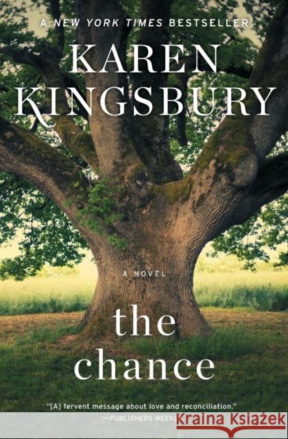 The Chance Karen Kingsbury 9781451672985 Howard Books - książka