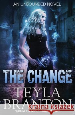 The Change Teyla Branton 9781939203281 White Star Press - książka