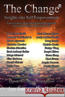 The Change 13: Insights Into Self-empowerment Britt, Jim 9781532337857 214 - książka