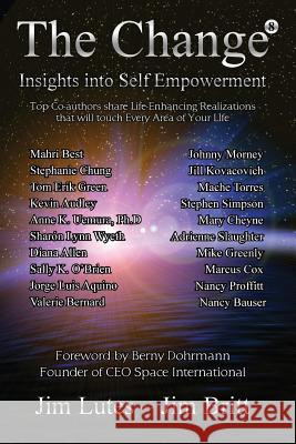 The Change 8: Insights Into Self-empowerment Britt, Jim 9781495178467 214 - książka