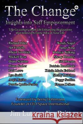 The Change 9: Insights Into Self-empowerment Britt, Jim 9781495186578 214 - książka