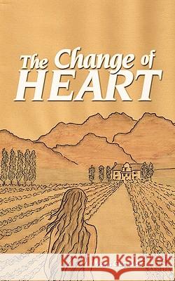 The Change of Heart Mona Gagadelis 9781438981178 Authorhouse - książka