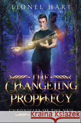 The Changeling Prophecy Lionel Hart 9781087969268 Nicholas Baker - książka