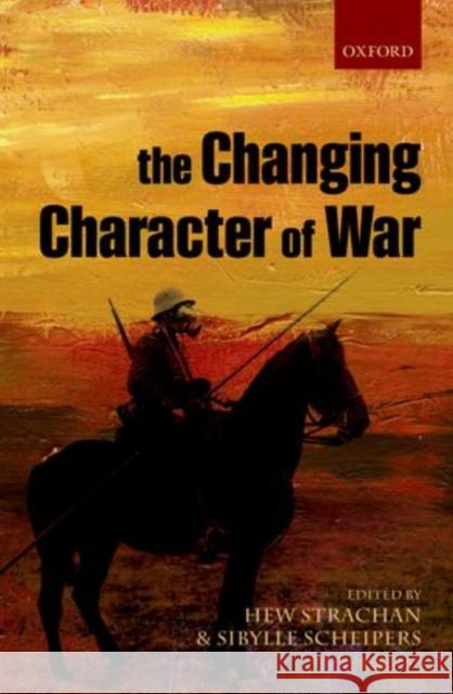 The Changing Character of War Hew Strachan 9780199596737  - książka