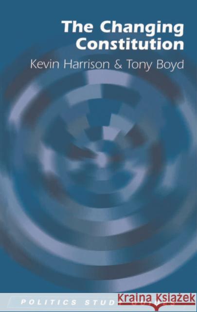 The Changing Constitution Kevin Harrison 9780748622238  - książka