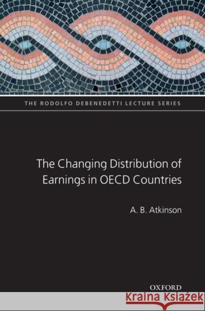 The Changing Distribution of Earnings in OECD Countries  Atkinson 9780199532438  - książka