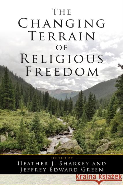 The Changing Terrain of Religious Freedom  9780812253375 University of Pennsylvania Press - książka