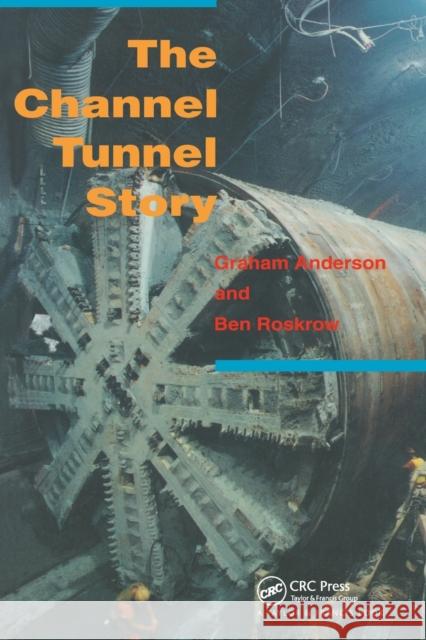 The Channel Tunnel Story G. Anderson B. Roskrow 9780419196204 Spon E & F N (UK) - książka