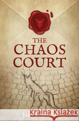 The Chaos Court Jake Burnett 9781734664201 South Window Press - książka