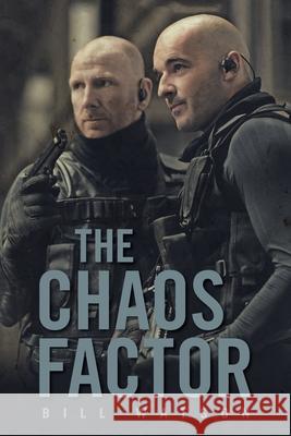 The Chaos Factor Bill Watson 9781665592383 Authorhouse UK - książka