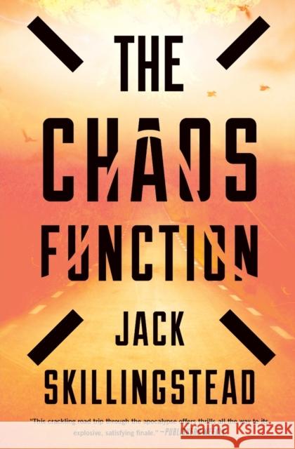 The Chaos Function Jack Skillingstead 9780358332725 John Joseph Adams/Houghton Mifflin Harcourt - książka