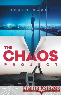 The Chaos Project Nishant Kaushik 9788129144829 Rupa Publication - książka