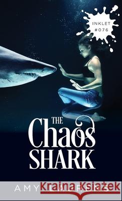 The Chaos Shark  9781922434166 Inkprint Press - książka