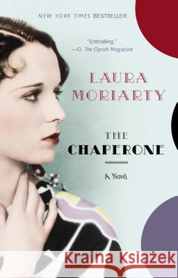 The Chaperone Laura Moriarty 9781594631436 Riverhead Books - książka