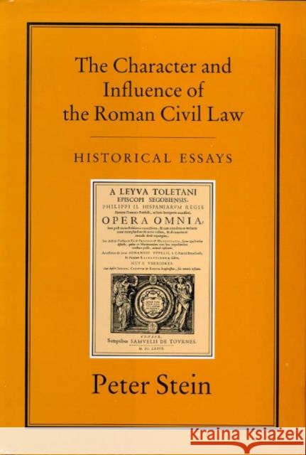 The Character & Influence of the Roman Law Stein, Peter 9781852850050  - książka