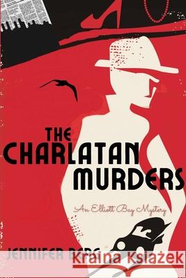 The Charlatan Murders: An Elliott Bay Mystery Jennifer Berg 9781685120030 Historia - książka