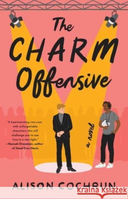 The Charm Offensive: A Novel Alison Cochrun 9781668032817 Atria Books - książka