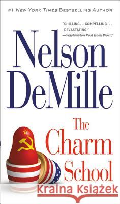 The Charm School Nelson DeMille 9780446513050 Warner Books - książka