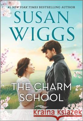 The Charm School Susan Wiggs 9780778386018 Mira Books - książka