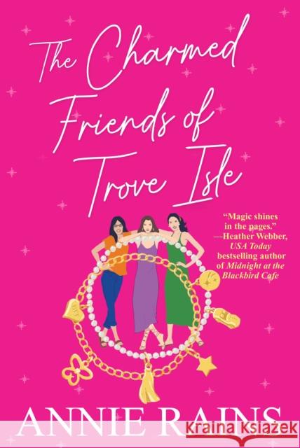 The Charmed Friends of Trove Isle Annie Rains 9781496740878 Kensington Publishing Corporation - książka