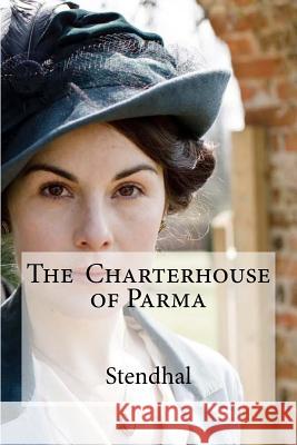 The Charterhouse of Parma Stendhal                                 Hollybooks                               Ck Scott Moncrieff 9781534957503 Createspace Independent Publishing Platform - książka