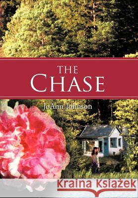 The Chase Joann Johnson 9781467042291 Authorhouse - książka