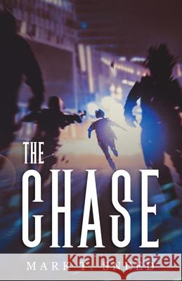 The Chase Mark T Sneed 9781736669839 Abm Publications Inc. - książka